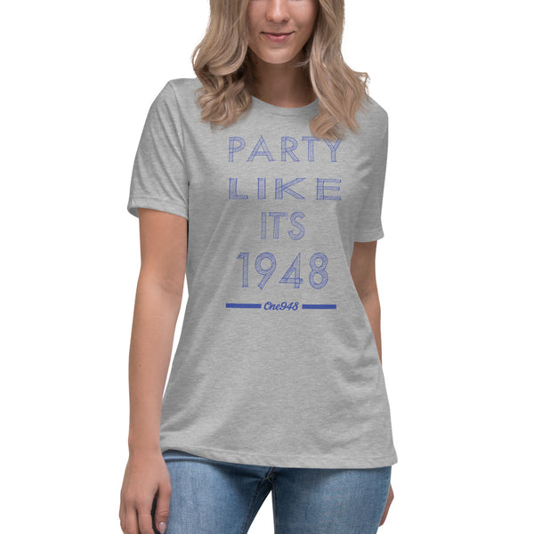 Women's Party Like It's 1948 Relaxed T-Shirt