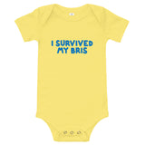 I Survived My Bris (Baby Onesie T-Shirt)