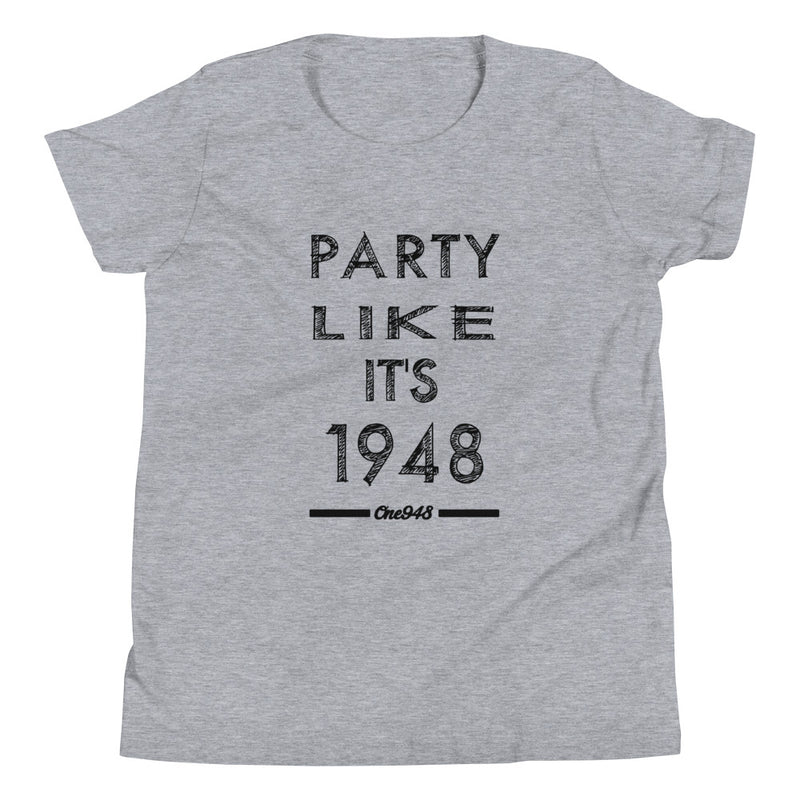 Party Like It's 1948 Youth Short Sleeve T-Shirt