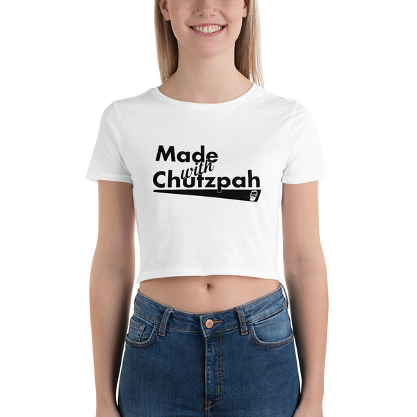 Made with Chutzpah (Women’s Crop Tee)