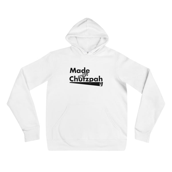 Made with Chutzpah (Unisex hoodie)