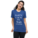 Party Like It's 1948 (Short sleeve t-shirt)